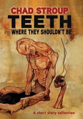 Produktbild: Teeth Where They Shouldn't Be