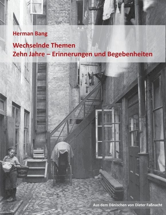 Produktbild: Wechselnde Themen / Zehn Jahre - Erinnerungen und Begebenheiten