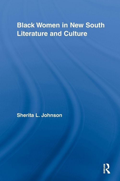 Produktbild: Black Women in New South Literature and Culture