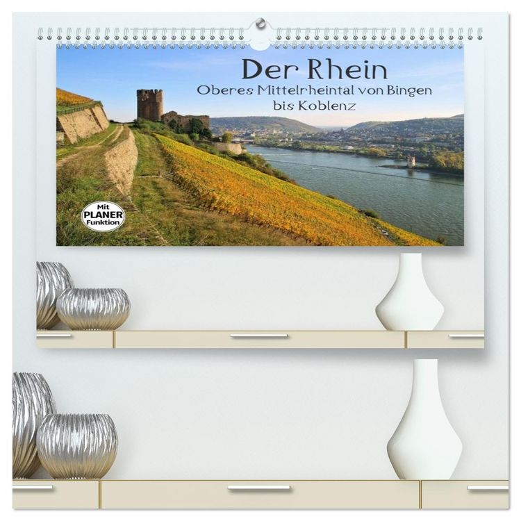 Produktbild: Der Rhein. Oberes Mittelrheintal von Bingen bis Koblenz (hochwertiger Premium Wandkalender 2026 DIN A2 quer), Kunstdruck in Hochglanz
