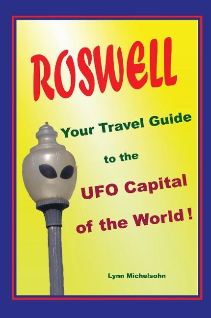 Produktbild: Roswell, Your Travel Guide to the UFO Capital of the World!