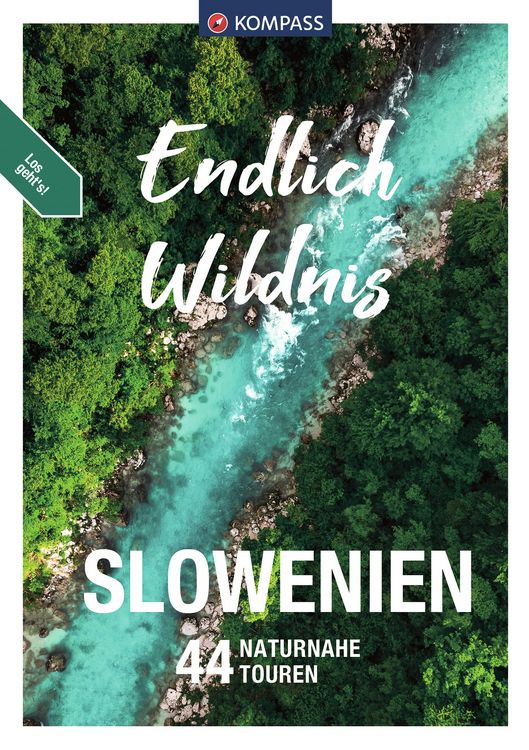 Produktbild: KOMPASS Endlich Wildnis, Slowenien