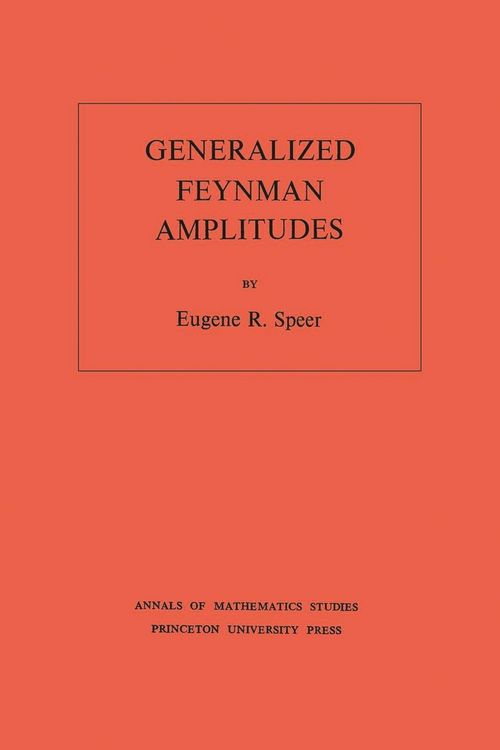 Produktbild: Generalized Feynman Amplitudes. (AM-62), Volume 62