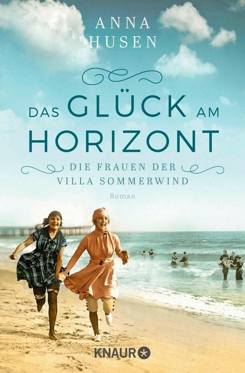 Bild vom Artikel Die Frauen der Villa Sommerwind. Das Glück am Horizont. vom Autor Anna Husen