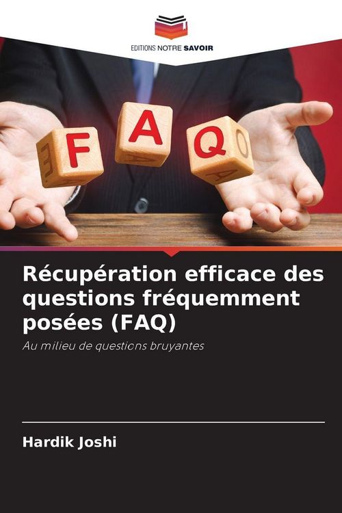 Produktbild: R&eacute;cup&eacute;ration efficace des questions fr&eacute;quemment pos&eacute;es (FAQ)