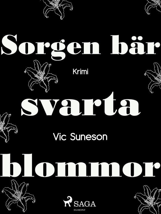 Produktbild: Sorgen b&auml;r svarta blommor