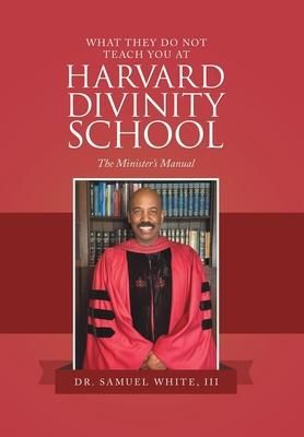 Produktbild: What They Do Not Teach You at Harvard Divinity School
