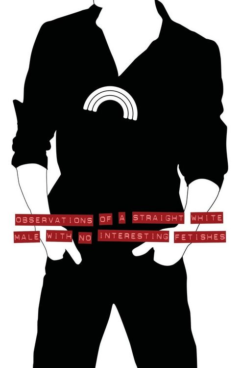Produktbild: Observations of a Straight White Male with No Interesting Fetishes