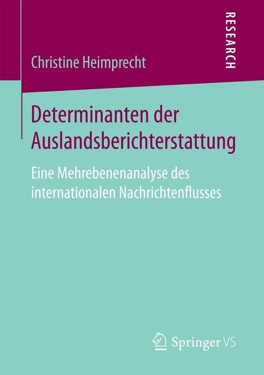 Produktbild: Determinanten der Auslandsberichterstattung