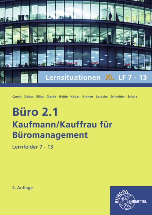 Bild vom Artikel Büro 2.1, Lernsituationen XL, Lernfelder 7 - 13 vom Autor Stephanie Hidde