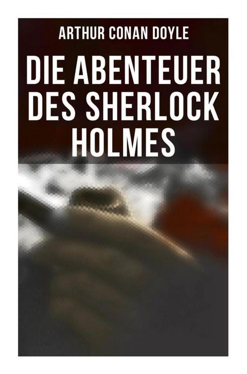 Produktbild: Die Abenteuer des Sherlock Holmes