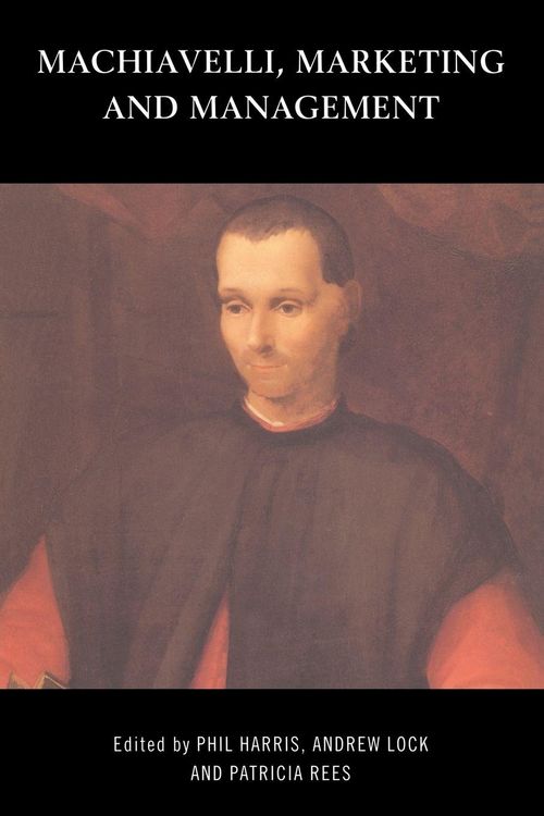 Produktbild: Machiavelli, Marketing and Management