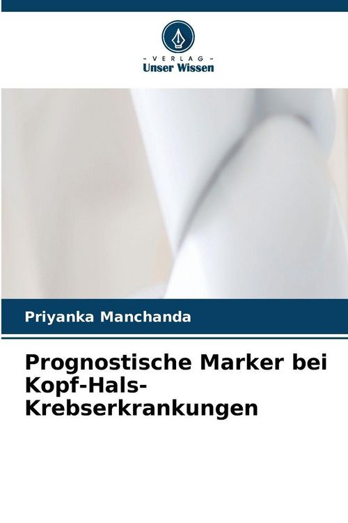 Produktbild: Prognostische Marker bei Kopf-Hals-Krebserkrankungen