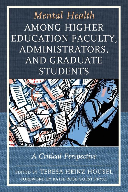 Produktbild: Mental Health among Higher Education Faculty, Administrators, and Graduate Students