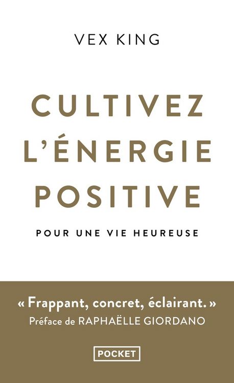 Produktbild: Cultivez l'&eacute;nergie positive : pour une vie heureuse
