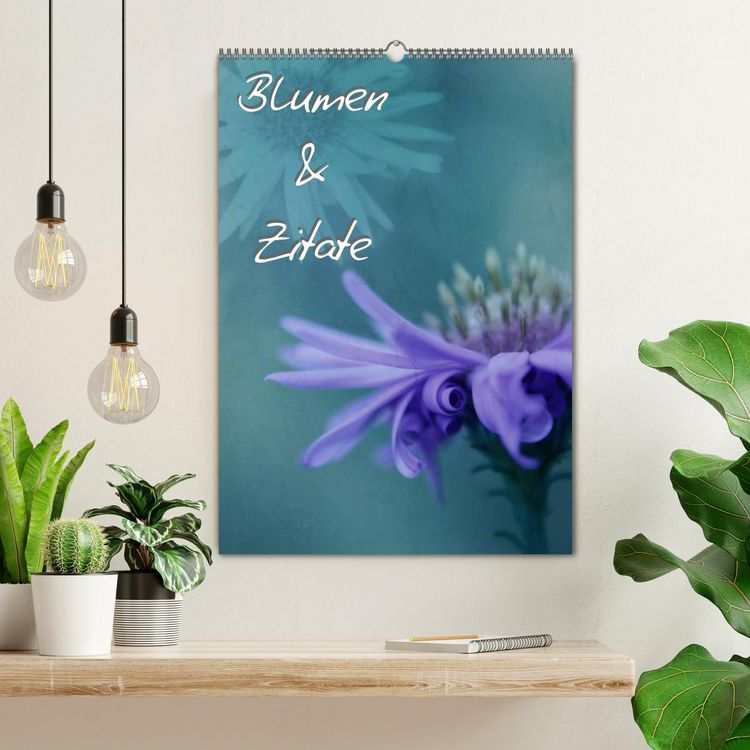 Produktbild: Blumen & Zitate (Wandkalender 2026 DIN A2 hoch), CALVENDO Monatskalender