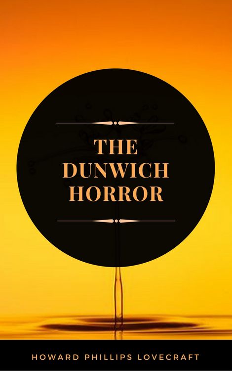 Produktbild: The Dunwich Horror (ArcadianPress Edition)