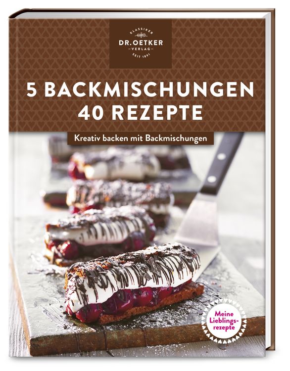 Produktbild: Meine Lieblingsrezepte: 5 Backmischungen &ndash; 40 Rezepte