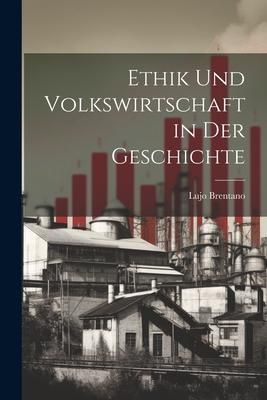 Produktbild: Ethik Und Volkswirtschaft in Der Geschichte