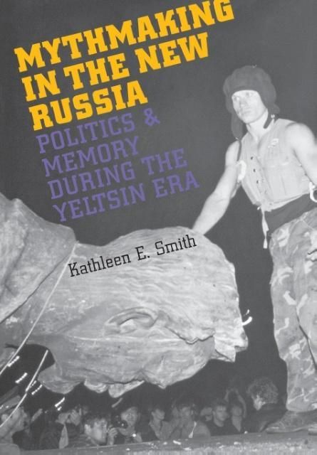 Produktbild: Mythmaking in The New Russia