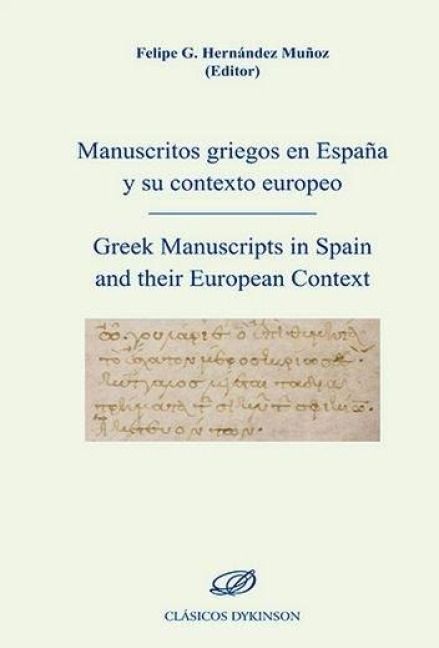 Produktbild: Manuscritos griegos en Espa&ntilde;a y su contexto europeo = Greek manuscripts in Spain and their European context