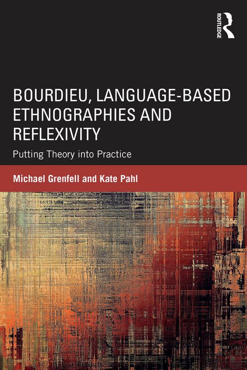 Produktbild: Bourdieu, Language-based Ethnographies and Reflexivity