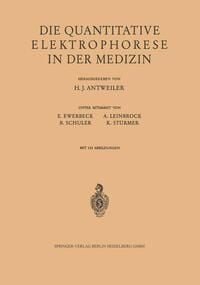 Produktbild: Die Quantitative Elektrophorese in der Medizin