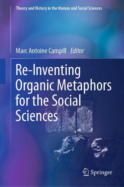 Produktbild: Re-Inventing Organic Metaphors for the Social Sciences