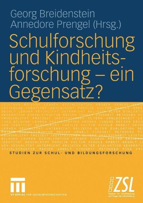 Produktbild: Schulforschung und Kindheitsforschung - ein Gegensatz?