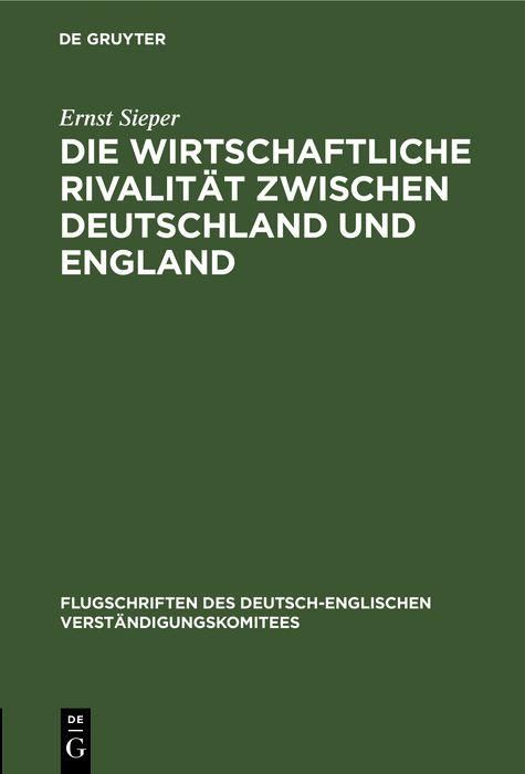 Produktbild: Die wirtschaftliche Rivalit&auml;t zwischen Deutschland und England