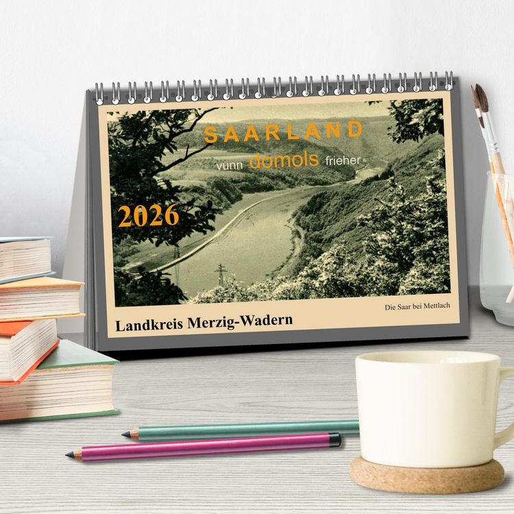Produktbild: Saarland - vunn domols (frieher), Landkreis Merzig-Wadern (Tischkalender 2026 DIN A5 quer), CALVENDO Monatskalender
