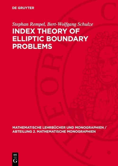 Produktbild: Index Theory of Elliptic Boundary Problems