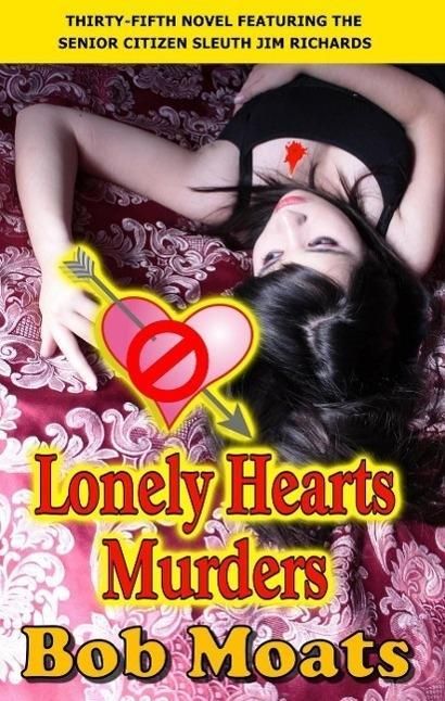 Produktbild: Lonely Hearts Murders (Jim Richards Murder Novels, #35)