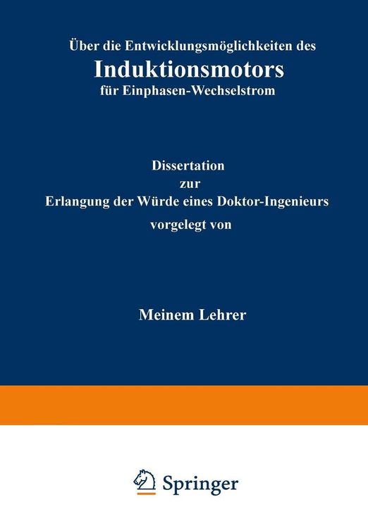 Produktbild: &Uuml;ber die Entwicklungsm&ouml;glichkeiten des Induktionsmotors f&uuml;r Einphasen-Wechselstrom