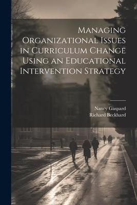Produktbild: Managing Organizational Issues in Curriculum Change Using an Educational Intervention Strategy