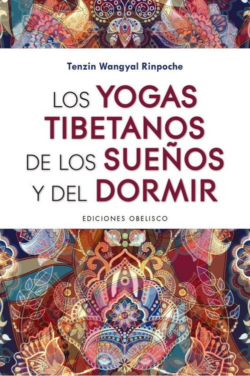 Produktbild: Los yogas tibetanos de los sue&ntilde;os y del dormir
