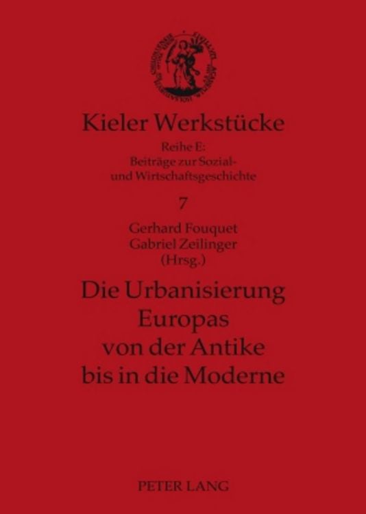 Produktbild: Die Urbanisierung Europas von der Antike bis in die Moderne