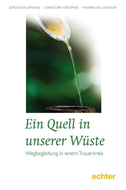 Produktbild: Ein Quell in unserer W&uuml;ste