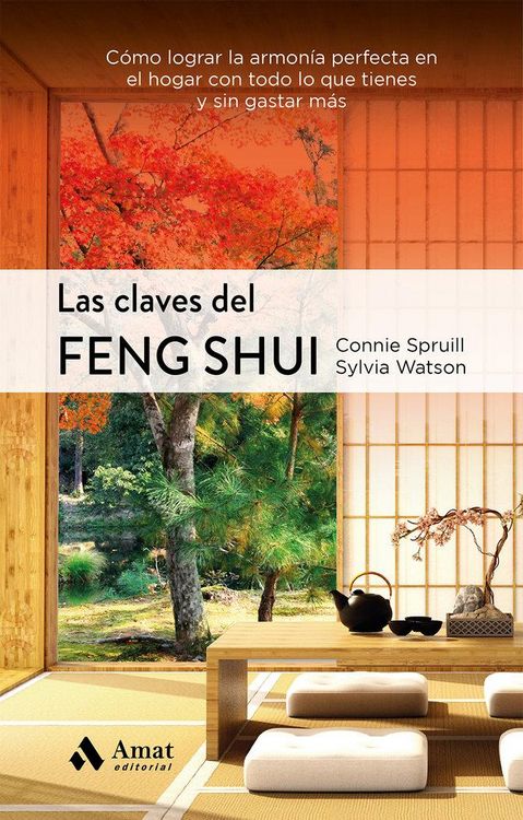 Produktbild: Las claves del feng shui NE: C&oacute;mo lograr la armon&iacute;a perfecta en el hogar con todo lo que tienes y sin gastar m&aacute;s