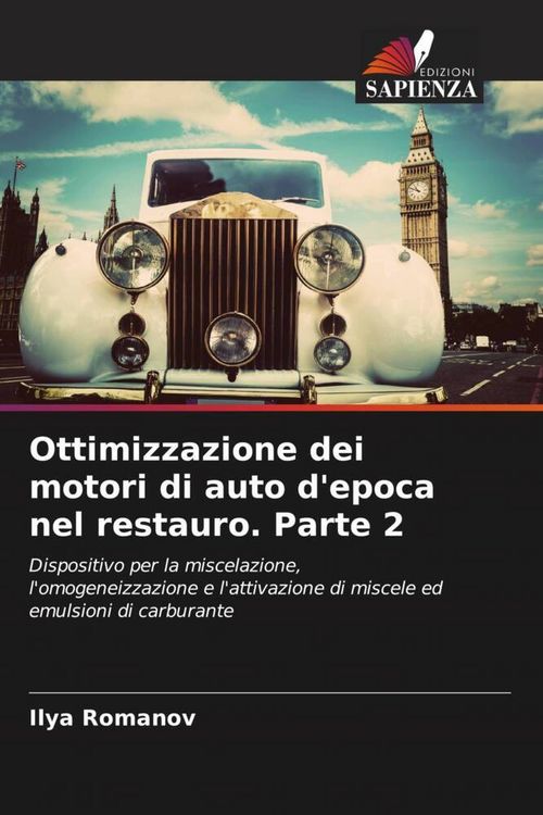 Produktbild: Ottimizzazione dei motori di auto d'epoca nel restauro. Parte 2