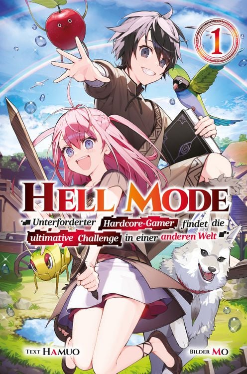 Produktbild: Hell Mode: Unterforderter Hardcore-Gamer findet die ultimative Challenge in einer anderen Welt, Band 01