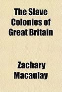 Produktbild: The Slave Colonies of Great Britain