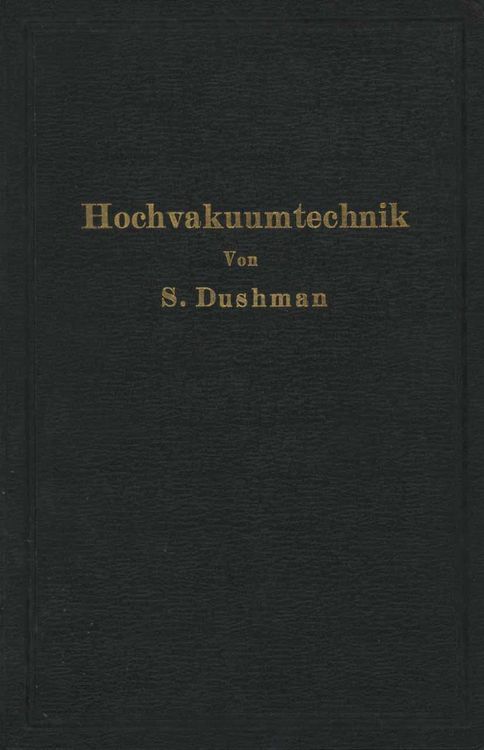 Produktbild: Die Grundlagen der Hochvakuumtechnik
