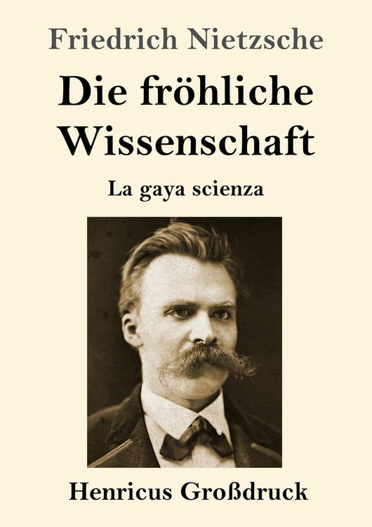 Produktbild: Die fr&ouml;hliche Wissenschaft (Gro&szlig;druck)