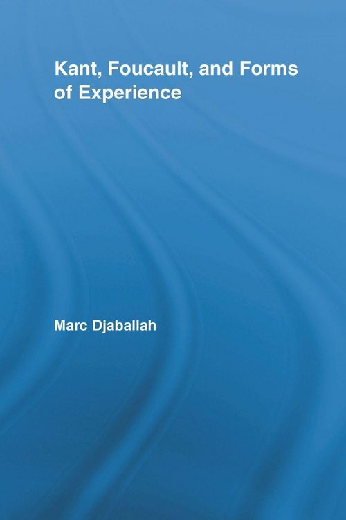 Produktbild: Kant, Foucault, and Forms of Experience