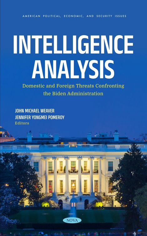 Produktbild: Intelligence Analysis: Domestic and Foreign Threats Confronting the Biden Administration