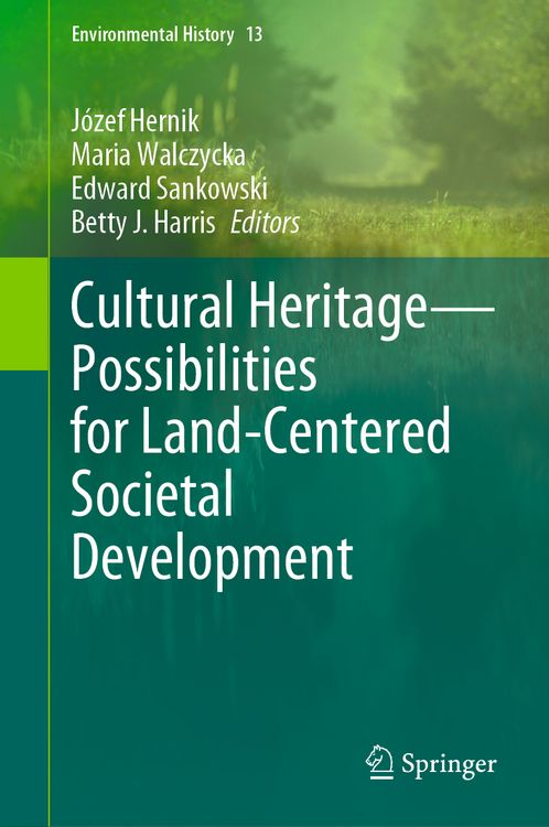 Produktbild: Cultural Heritage&mdash;Possibilities for Land-Centered Societal Development