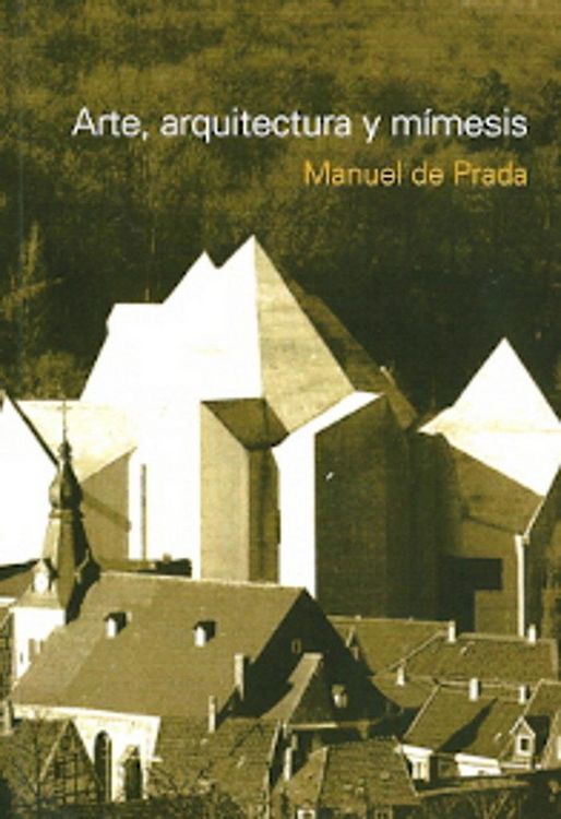 Produktbild: Arte, arquitectura y m&iacute;mesis