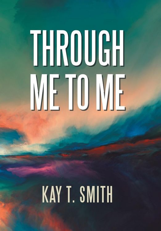 Produktbild: Smith, K: Through Me to Me