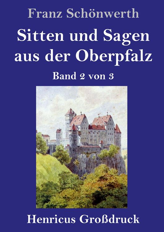 Produktbild: Sitten und Sagen aus der Oberpfalz (Gro&szlig;druck)